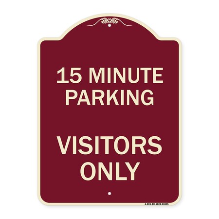 Reserved Parking 15 Minute Parking for Visitors Heavy-Gauge Aluminum Sign, 24" x 18", BU-1824-23055